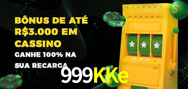 999KKe melhor bônus de depósito